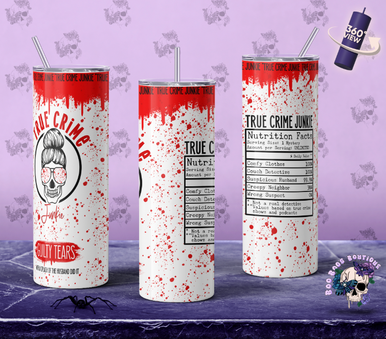 True Crime Junkie 20oz Tumbler MTO (7 business days)