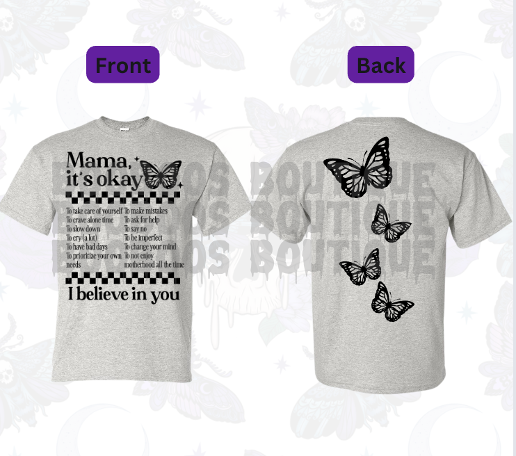 Mama Its okay Sublimation Unisex T Shirt (7 business days)