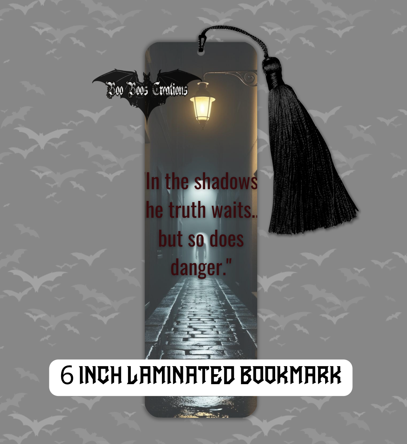 So Does Danger 6 Inch laminated Bookmark with Tassel (1-5 business days)