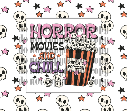 Horror movies & chill 20oz Sublimation transfer